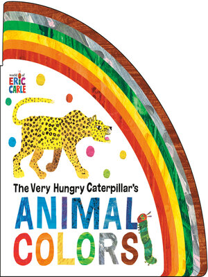 cover image of The Very Hungry Caterpillar's Animal Colors